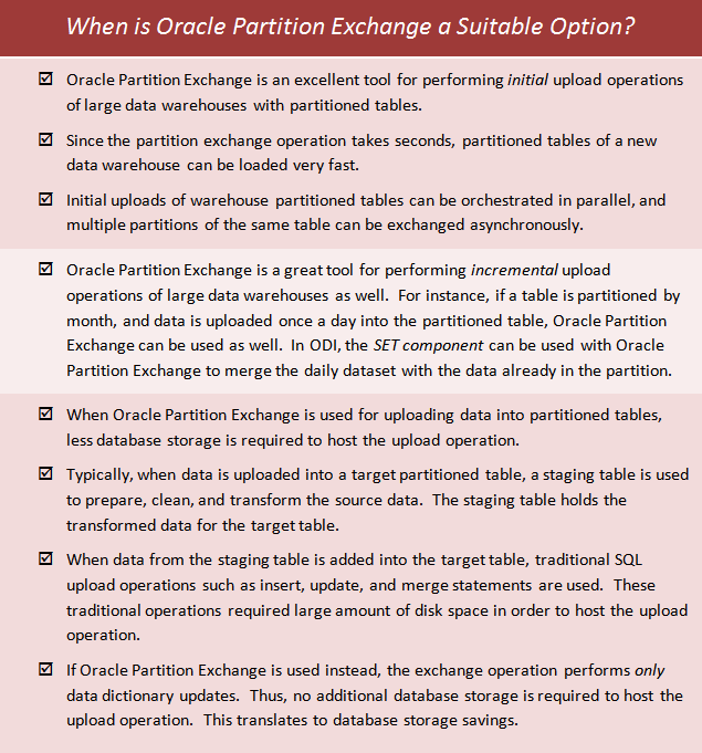 Table 2 - When is Oracle Partition Exchange a Suitable Option?